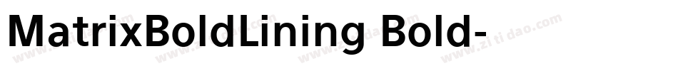 MatrixBoldLining Bold字体转换